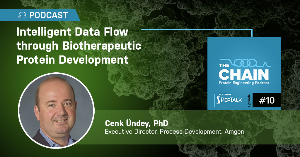 Episode 10: Intelligent Data Flow through Biotherapeutic Protein Development